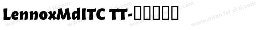 LennoxMdITC TT字体转换